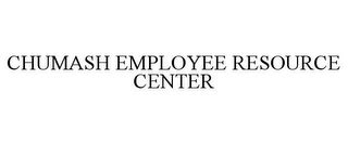 chumash employee resource center.